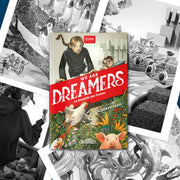 We are dreamers. La bataille des fraises